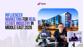 Influencer Marketing for Real Estate Industry in Middle East 2026